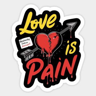 Love Is Pain Sticker